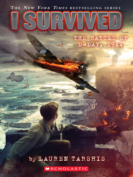 Title details for I Survived the Battle of D-Day, 1944 by Lauren Tarshis - Available